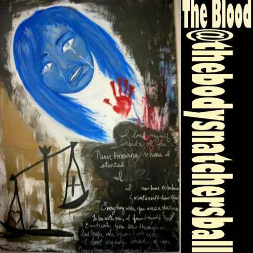 The Blood : @Thebodysnatchersball